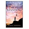 First Man Out-Last Man Standing by Karen Simmons