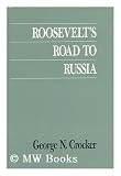 Produkt-Bild: Roosevelt's Road to Russia