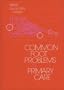 Common Foot Problems in Primary Care