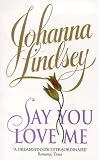 Say You Love Me (Malory, No. 5)