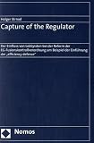 Capture of the Regulator