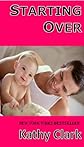 Starting over (American Romance, No 383)