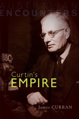 Curtin's Empire (Australian Encounters)