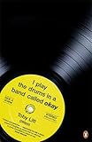 I play the drums in a band called okay