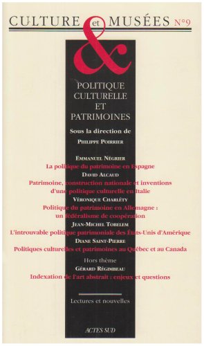 Culture et Musées, N° 9 : Politique culturelle et patrimoines