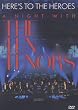 The Ten Tenors - Here's To The Heroes-A Night With The Ten Tenors