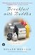 Breakfast with Buddha: A Novel