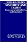 Sincerity and Truth: Essays on Arnauld, Bayle, and Toleration