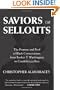 Saviors or Sellouts: The Promise and Peril of Black Conservatism, from Booker T. Washington to Condoleezza Rice