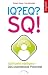IQ? EQ? SQ!: Spirituelle Intelligenz - das unentdeckte Potenzial L=0: my-fan-page.de