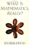 What Is Mathematics, Really?