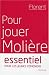 Pour jouer Moliere
