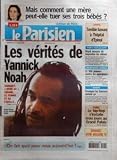 opérateurs téléphonie mobile: PARISIEN (LE) N? 19315 du 13-10-2006 elle avoue son infanticide, veronique courjault , comment peut-on tuer ses 3 bebes les verites de yannick nah – sarkozy, star ac, zidane , le tennis et sa famille terrible bavure a l’hopital d’epinal p.s. , royal menace de boycotter les debats telephonie mobile, 12 500 plaintes contre les operateurs – rugby , pourquoi les femmes aiment ca le hip-hop s’installe 3 jours au grand palai