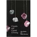 Crystals and Crystal Growing (Paperback)