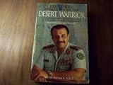 Desert warrior : a personal view of the Gulf War by the Joint Forces Commander