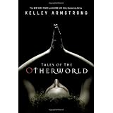 Tales of the Otherworldby Kelley Armstrong