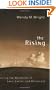 The Rising:  Living the Mysteries of Lent, Easter, and Pentecost