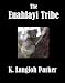 The Euahlayi Tribe, A Study of Aboriginal Life in Australia