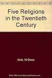 Five religions in the twentieth century