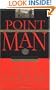 Point Man: How a Man Can Lead His Family
