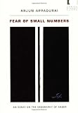Fear of Small Numbers: An Essay on the Geography of Anger (a John Hope Franklin Center Book)