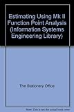 Estimating with Mk II function point analysis
