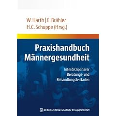 Praxishandbuch M�nnergesundheit: Interdisziplin�rer Beratungs- und Behandlungsleitfaden