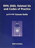 Regulation of Investigatory Powers Act 2000 and related SIs (2002 c.23) : a current law statute guide