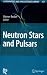 Neutron Stars and Pulsars (Astrophysics and Space Science Library)