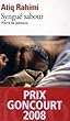 Syngu� sabour : Pierre de patience - Prix Goncourt 2008