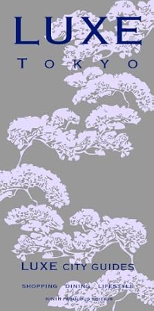 LUXE Tokyo (LUXE City Guides)