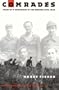 Comrades: Tales of a Brigadista in the Spanish Civil War