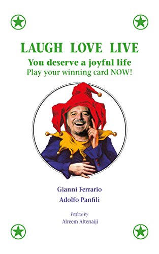 LAUGH LOVE LIVE: You deserve a joyful life. Play your winning card NOW!