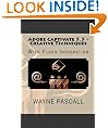Adobe Captivate 5.5 - Creative Techniques: With Flash Integration