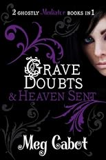 Grave Doubts & Heaven Sent
