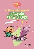Je Découvre & J'apprends Le Clavier Et La Souris