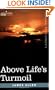 Above Life's Turmoil