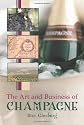 The Art and Business of Champagne