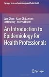 An Introduction to Epidemiology for Health Professionals (Springer Series on Epidemiology and Public Health)