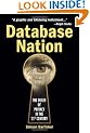Database Nation: The Death of Privacy in the 21st Century