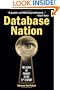 Database Nation : The Death of Privacy in the 21st Century