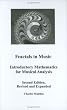 Fractals in Music: Introductory Mathematics for Musical Analysis
