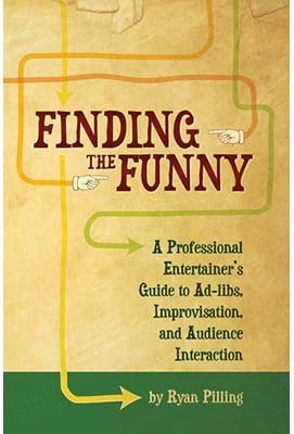 Finding The Funny by Ryan Pilling - Book