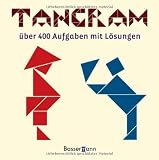 Tangram: &uuml;ber 400 Puzzles mit L&ouml;sungen - Norbert Pautner