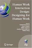 Human Work Interaction Design: Designing for Human Work: The first IFIP TC 13.6 WG Conference: Designing for Human Work, February 13 15, 2006, Madeira, ... in Information and Communication Technology) 41sKHPXWl2L. SL160 Human Work Interaction Design: Designing for Human Work: The first IFIP TC 13.6 WG Conference: Designing for Human Work, February 13 15, 2006, Madeira, ... in Information and Communication Technology)