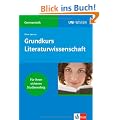 Grundkurs Literaturwissenschaft: F�r Ihren sicheren Studienerfolg