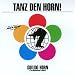 Guildo Horn-Tanz den Horn! [Single-CD]