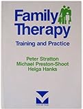 Family therapy : training and practice