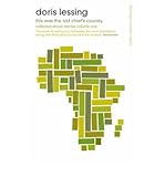 Collected African stories. Vol.1, This was the old chief's country