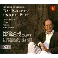 【クリックで詳細表示】アーノンクール(ニコラウス)， バイエルン放送合唱団， レッシュマン(ドロテア)， ハルテリウス(マリン)， マーティン(レベッカ)， フィンク(ベルナルダ)， シュトレール(クリストフ)， ギューラ(ヴェルナー)， シューマン， バイエルン放送交響楽団 ： シューマン：オラトリオ「楽園とペリ」(全曲) - 音楽